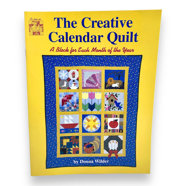 The Creative Calendar Quilt Book