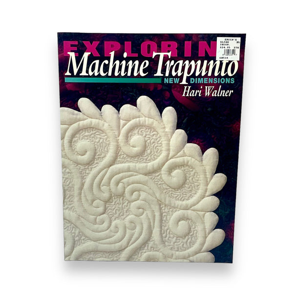 Exploring Machine Trapunto Quilting Book