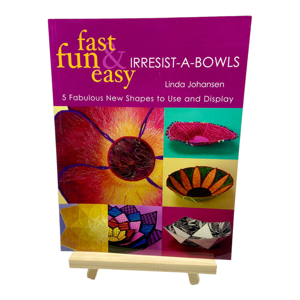 Fast, Fun, + Easy Irresist-A-Bowls Book