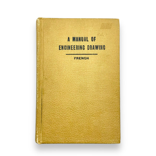 "A Manual of Engineering Drawing" Vintage Book