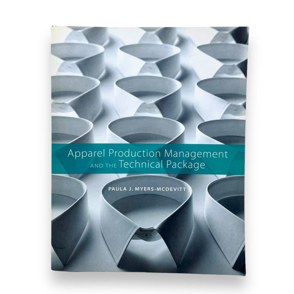 "Apparel Production Management and the Technical Package" Sewing Book