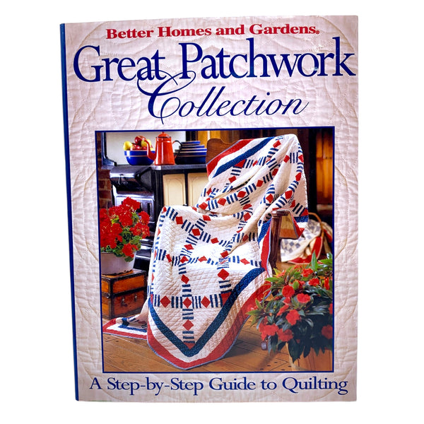 Better Homes and Gardens Great Patchwork Collection Book