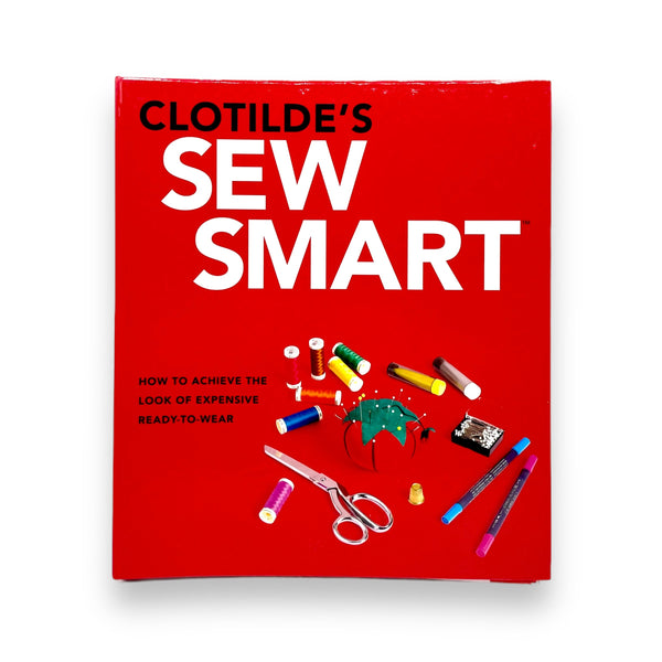 "Clotilde's Sew Smart" Sewing Book