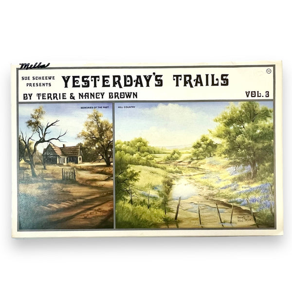 "Yesterday's Trails" by Terrie + Nancy Brown