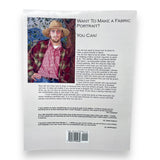 "Fabric into Portraits" Book Bundle