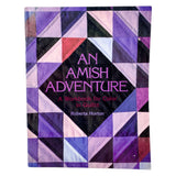 An Amish Adventure: A Workbook for Color in Quilts Book