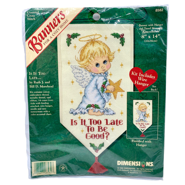 Dimensions "Is It Too Late"  Counted Cross Stitch Banner Kit