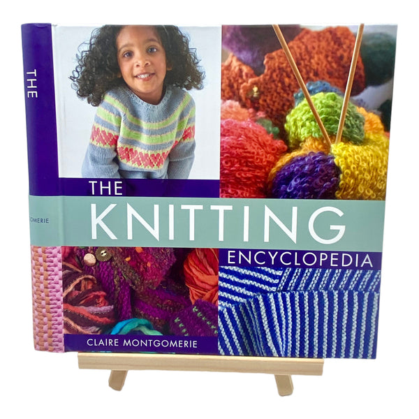 The Knitting Encyclopedia A Comprehensive Guide for All Knitters Book