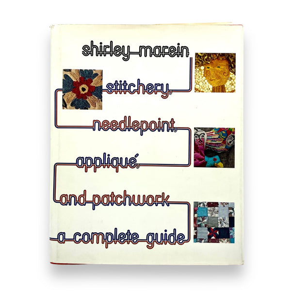 "Stitchery, Needlepoint, Applique, and Patchwork" Guidebook