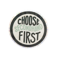 Choose Secondhand First Glitter Sticker