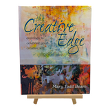 "The Creative Edge" Mary Todd Beam