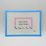 Various Sayings Needle Point Designs